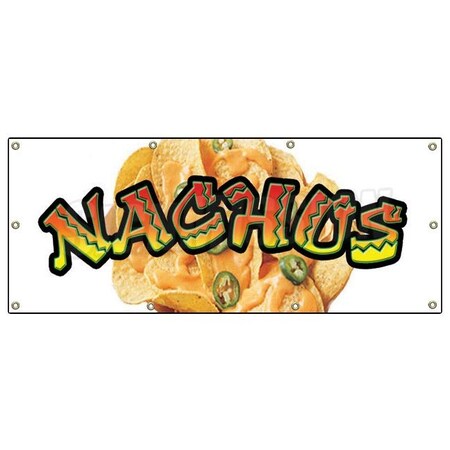 Signmission Nachos Banner Heavy Duty 13 Oz Vinyl with Grommets Single Sided B-96 Nachos